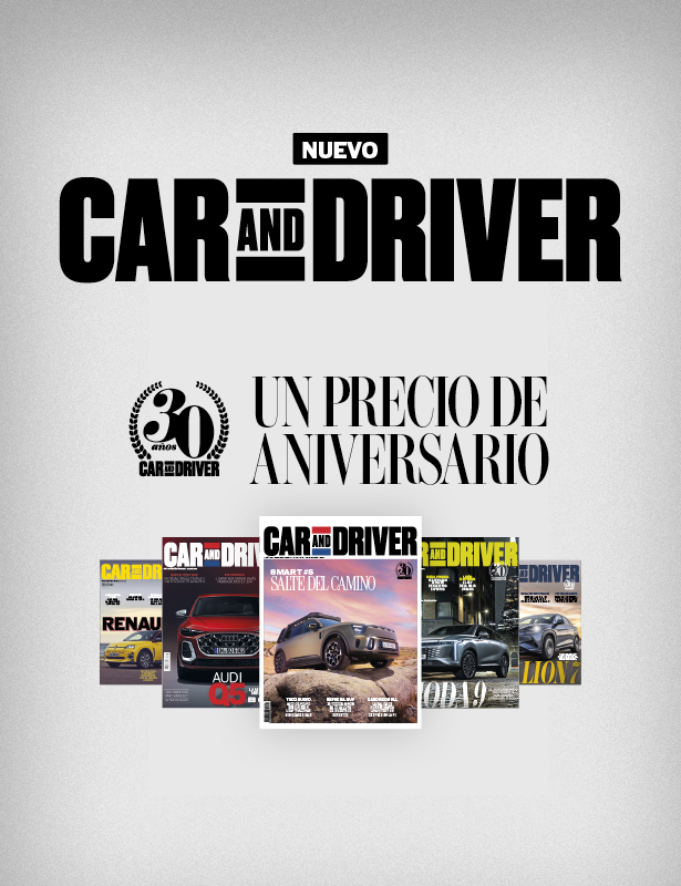 CAR AND DRIVER 

OFERTA  ESPECIAL 30 ANIVERSARIO